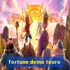 fortune demo touro